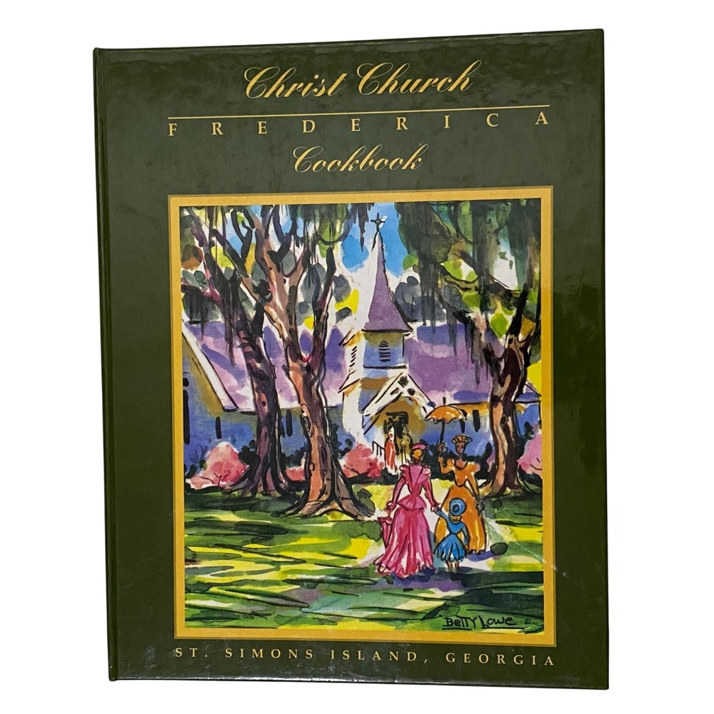 Christ Church Frederica Cookbook St Simons Island Georgia Southern Church Recipe